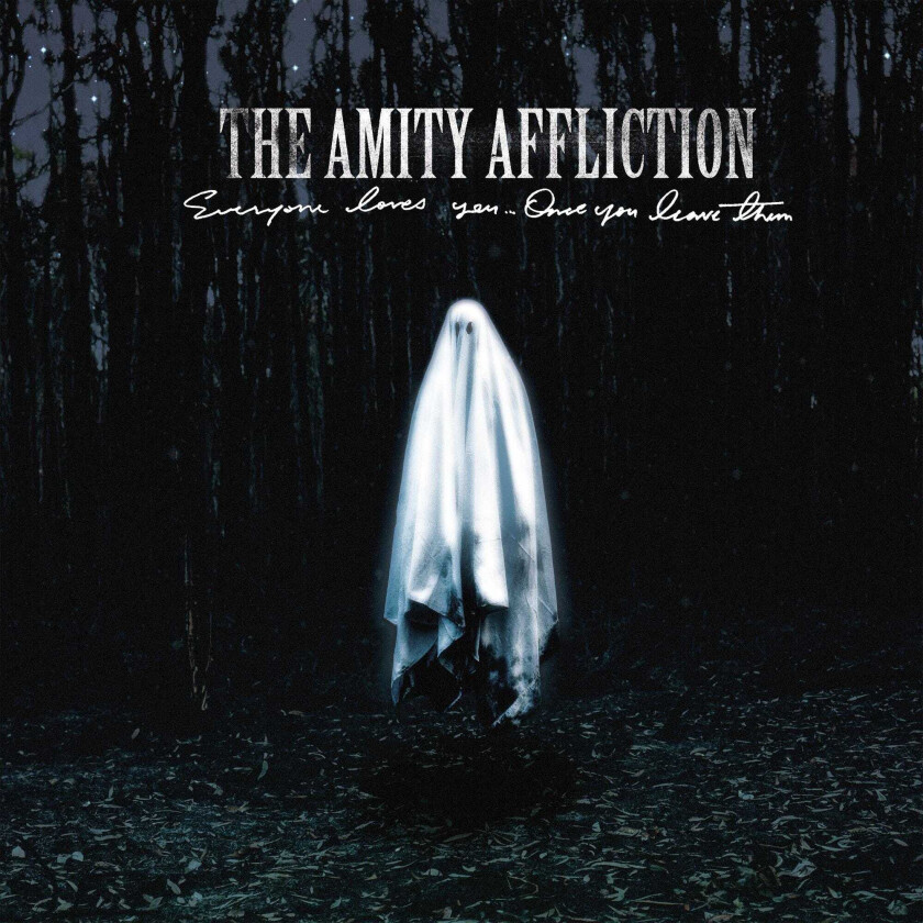 The Amity Affliction Everyone Loves You... Once You Leave Them LP/Vinyl