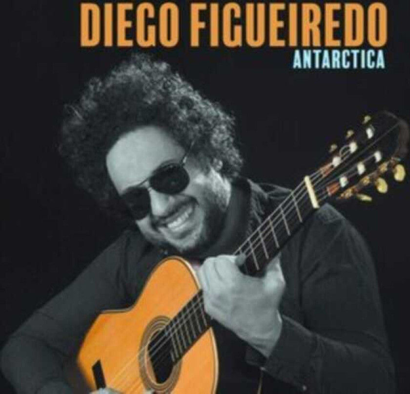 Diego Figueiredo Antarctica CD