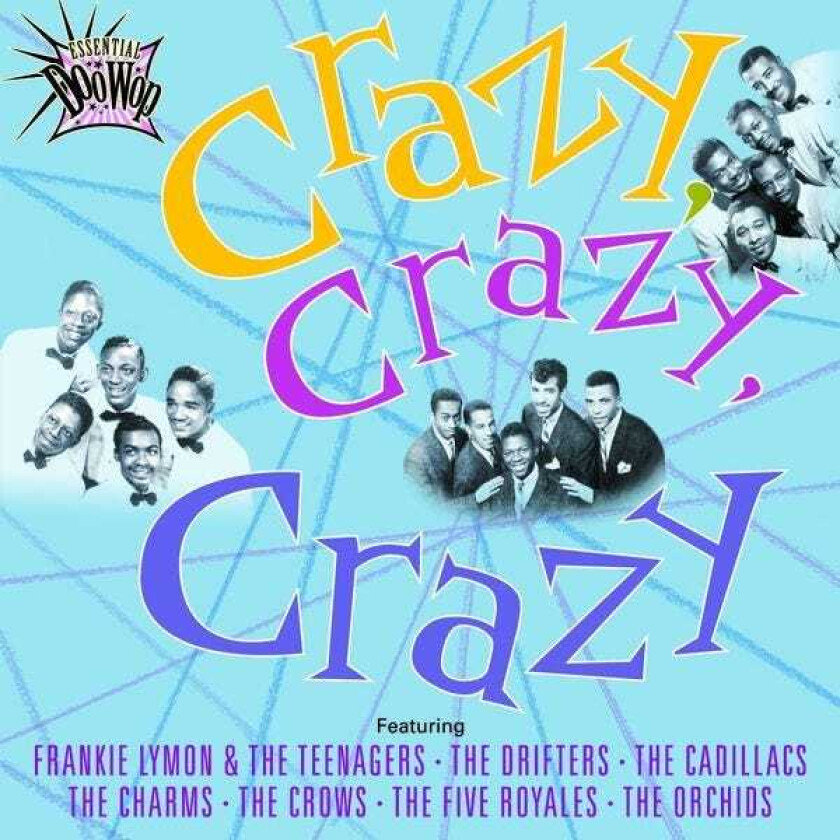 Diverse Artister, Diverse Soul Crazy Crazy Crazy Essential Doo Wop CD