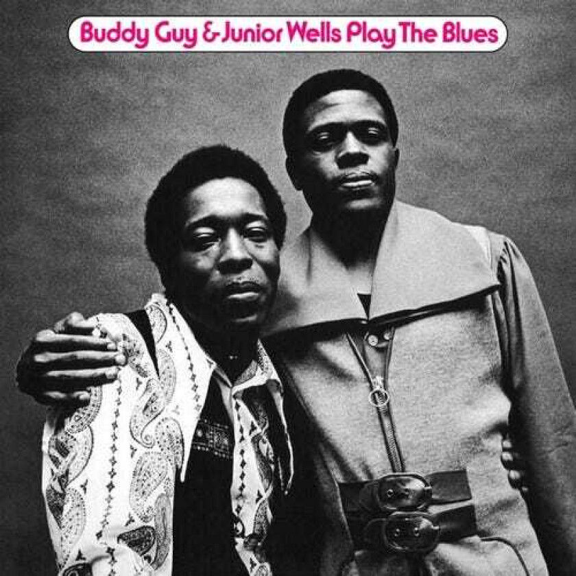 Buddy Guy, Junior Wells, Buddy Guy & Junior Wells Play The Blues LP/Vinyl