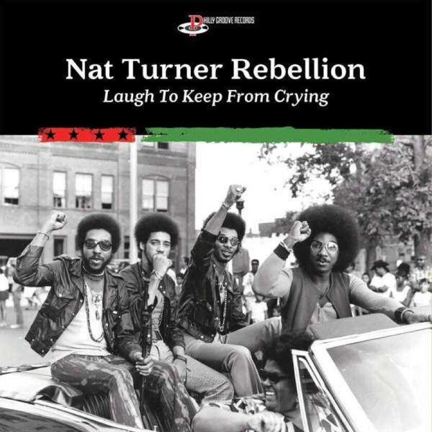 Nat Turner Rebellion  Laugh To Keep From Crying  CD