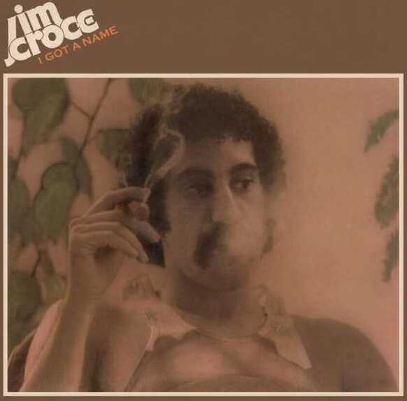 Jim Croce I Got A Name LP/Vinyl
