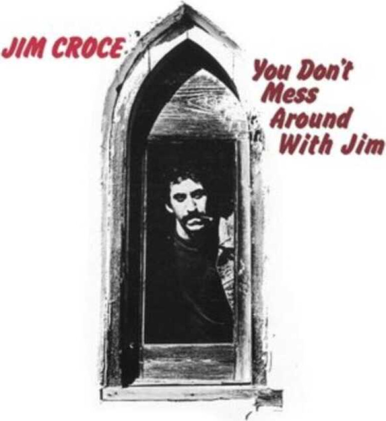 Jim Croce You Don't Mess Around With Jim LP/Vinyl