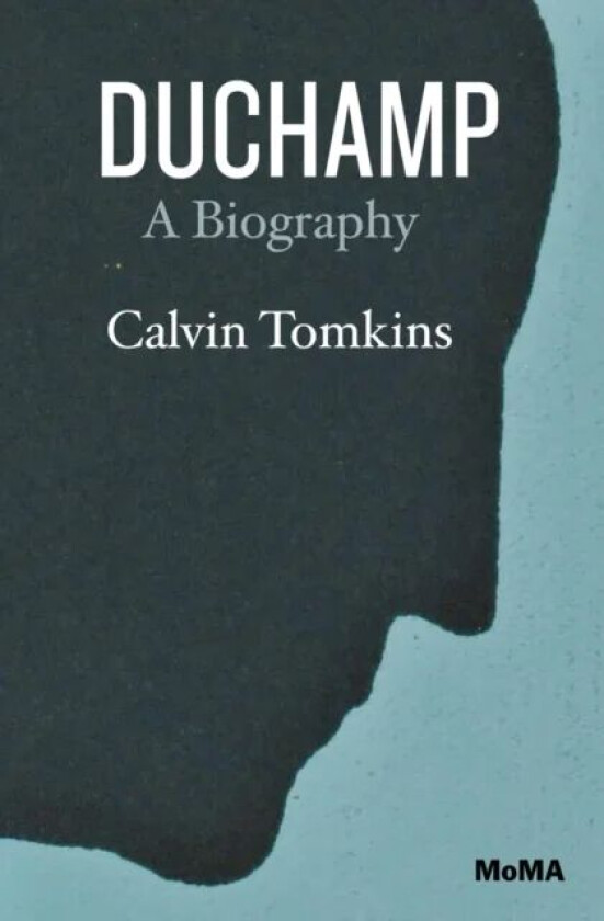 Duchamp av Calvin Tomkins