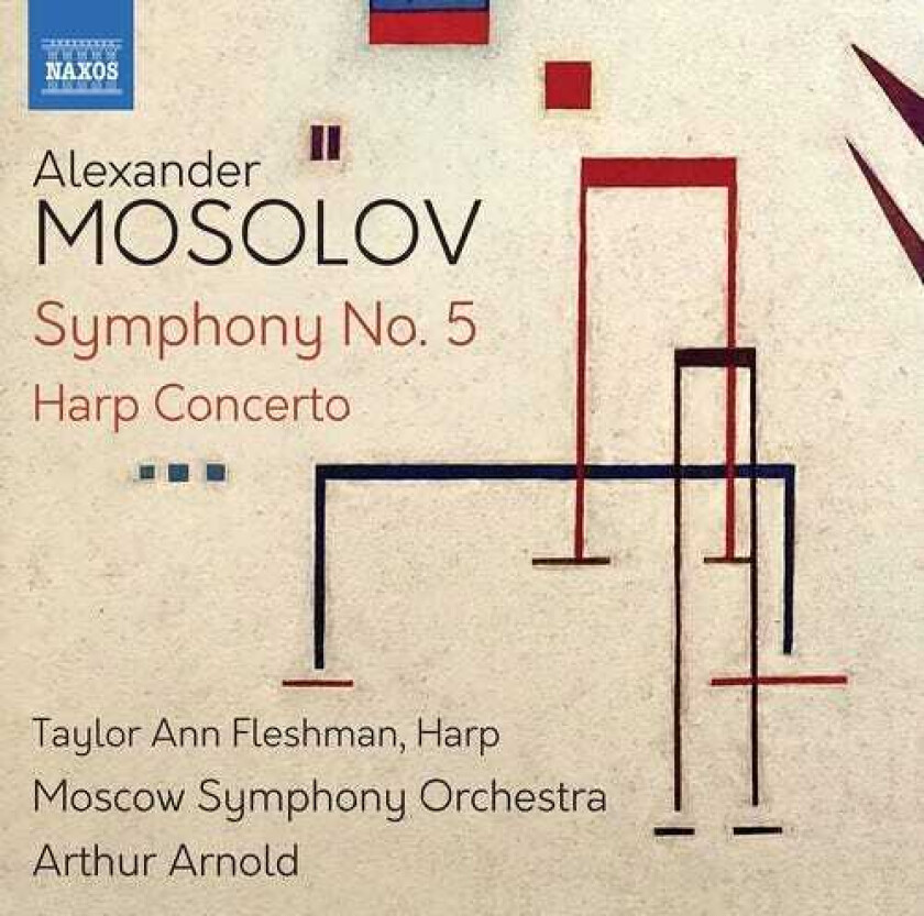 Taylor Ann Fleshman, Moscow Symphony Orchestra, Arthur Arnold, Alexander Mosolov Mosolov: Symphony No. 5; Harp Concerto CD