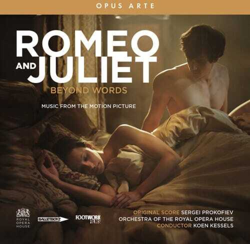 Orchestra Of The Royal Opera House, Koen Kessels Prokofiev: Romeo & Juliet Beyond Words CD