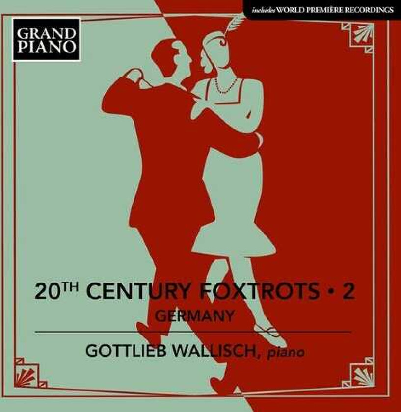 Gottlieb Wallisch  20th Century Foxtrots, Vol. 2  Germany  CD