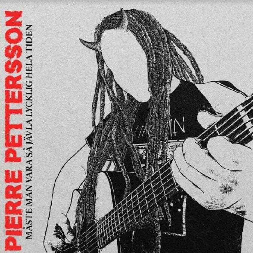 Pierre Pettersson Måste Man Vara Så Jävla Lycklig Hela Tid LP/Vinyl