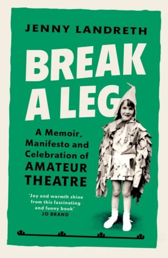 Break a Leg av Jenny Landreth
