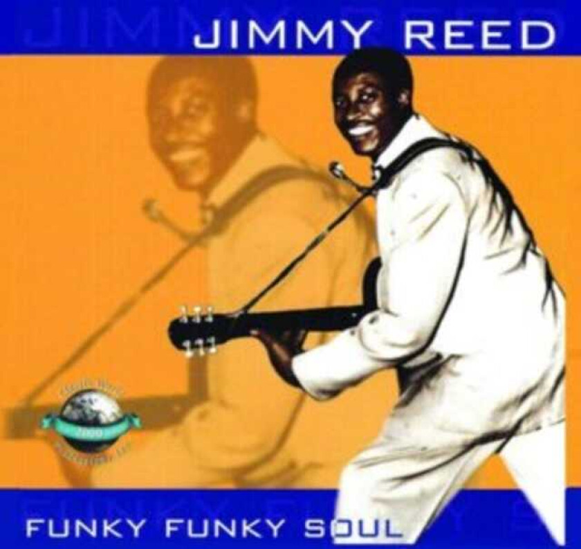 Jimmy Reed Funky Funky Soul CD