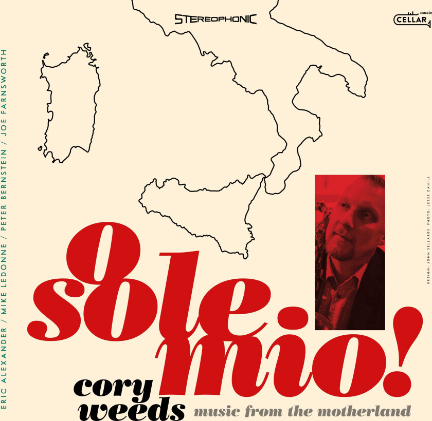 Cory Weeds O Sole Mio! Music From The Motherland CD