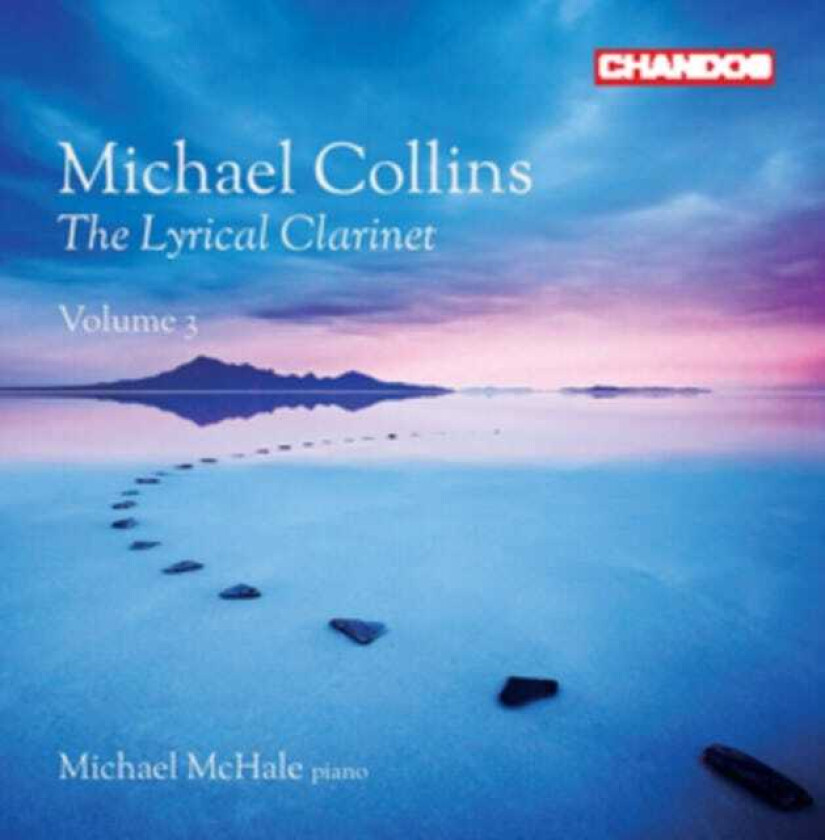 Michael Collins, Michael McHale  The Lyrical Clarinet, Vol. 3  CD