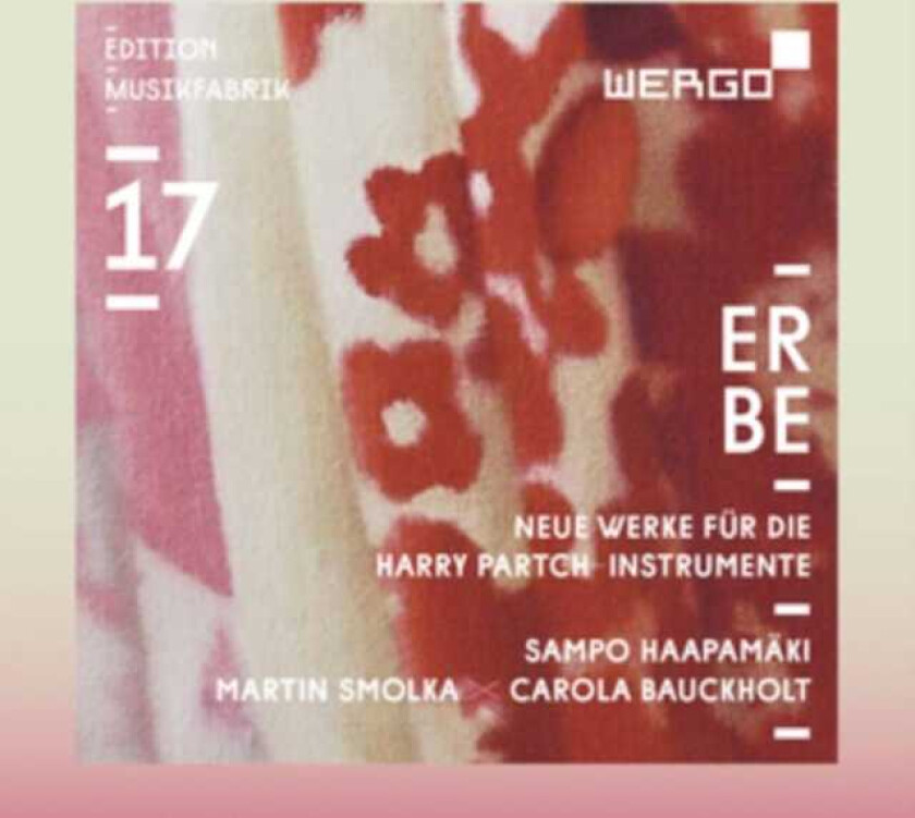 Ensemble Musikfabrik, SIAN EDWARDS, Clement Power, Sampo Haapamäki, Carola Bauckholt, Martin Smolka Erbe Heritage CD