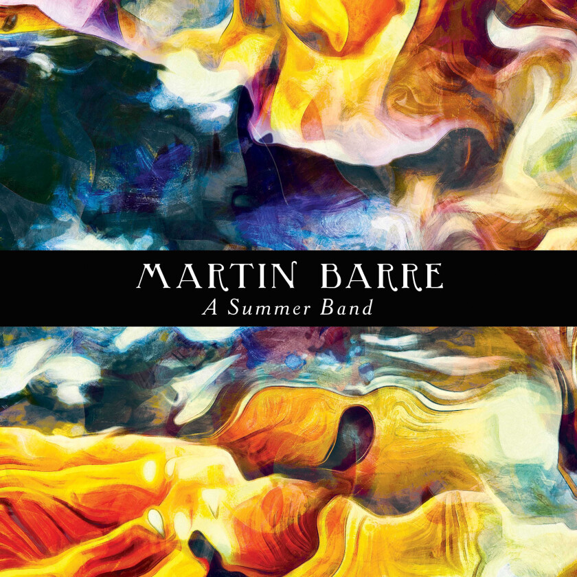 Martin Barre A Summer Band CD
