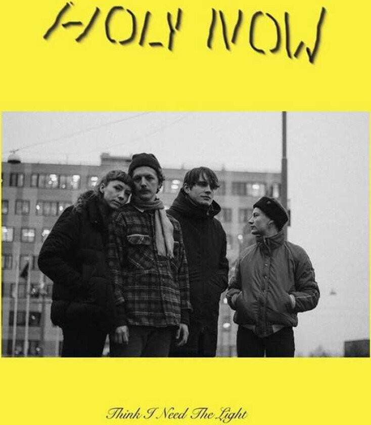 Holy Now Think I Need The Light LP/Vinyl