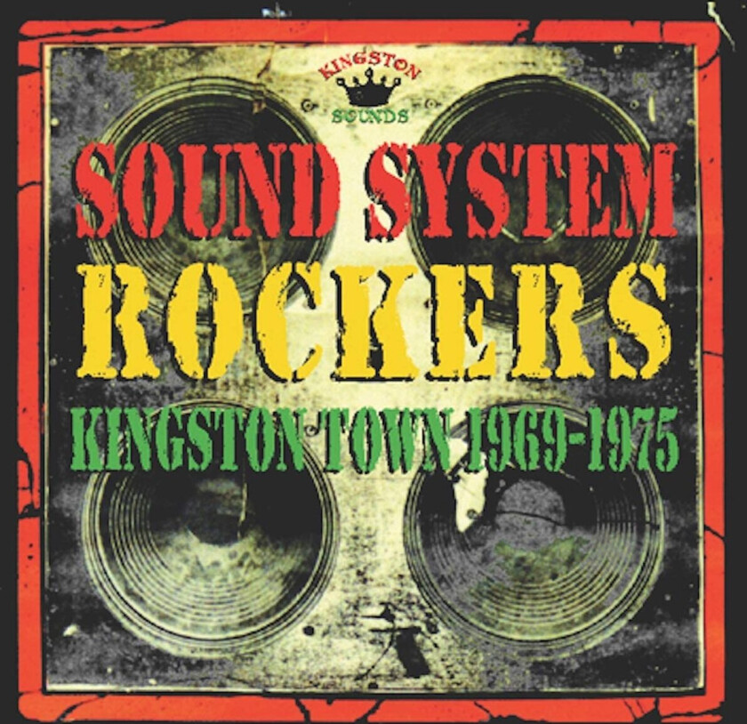 Diverse Artister, Diverse Reggae  Sound System Rockers  Kingston Town 19691975  LP/Vinyl