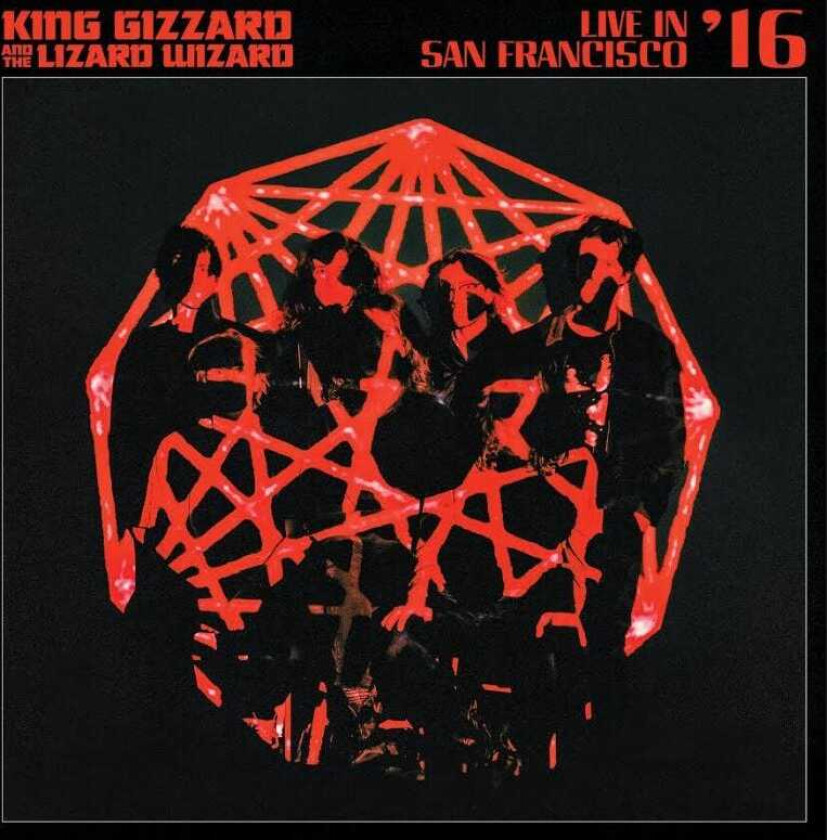 King Gizzard & The Lizard Wizard Live In San Fransisco '16 LP/Vinyl