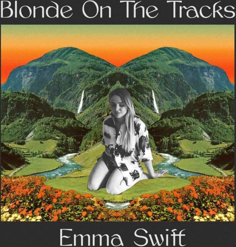 Emma Swift Blonde On The Tracks LP/Vinyl