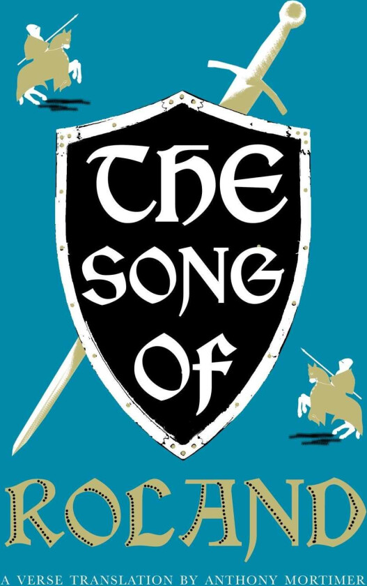 The Song of Roland: Dual Language and New Verse Translation A new verse translation Duallanguag