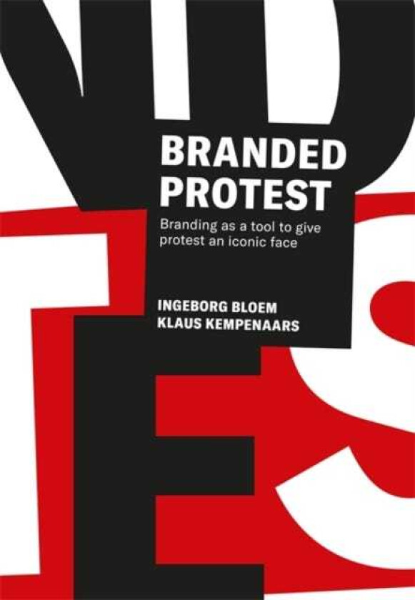 Branded Protest The Power of Branding and its Influence on Protest Movements