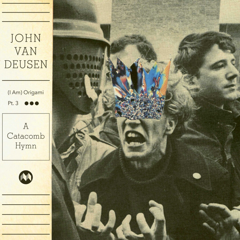 John Van Deusen  (I Am) Origami Pt. 3 (A Catacomb Hymn)  LP/Vinyl