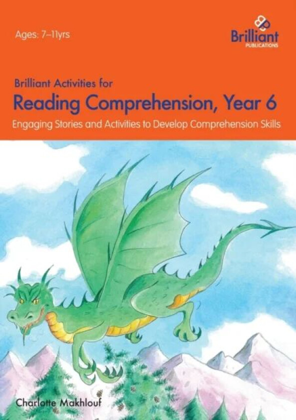 Brilliant Activities for Reading Comprehension, Year 6 (2nd Ed) av Charlotte Makhlouf