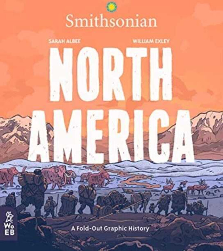 North America  A FoldOut Graphic History