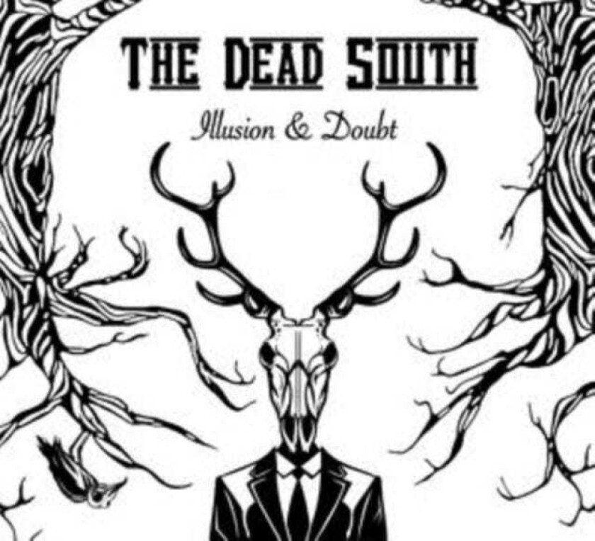 The Dead South Illusion & Doubt CD