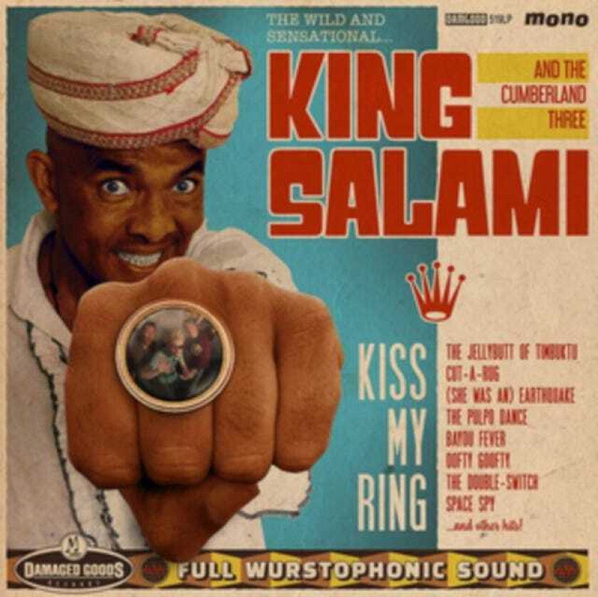 King Salami & The Cumberland 3 Kiss My Ring LP/Vinyl