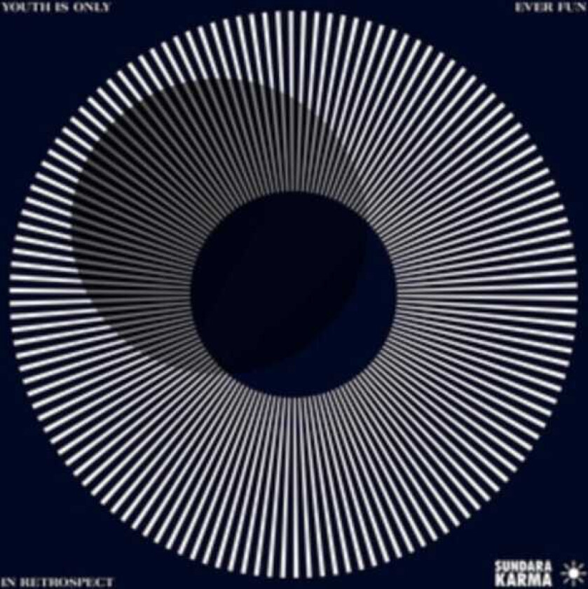 Sundara Karma Youth Is Only Ever Fun In Retrospect LP/Vinyl