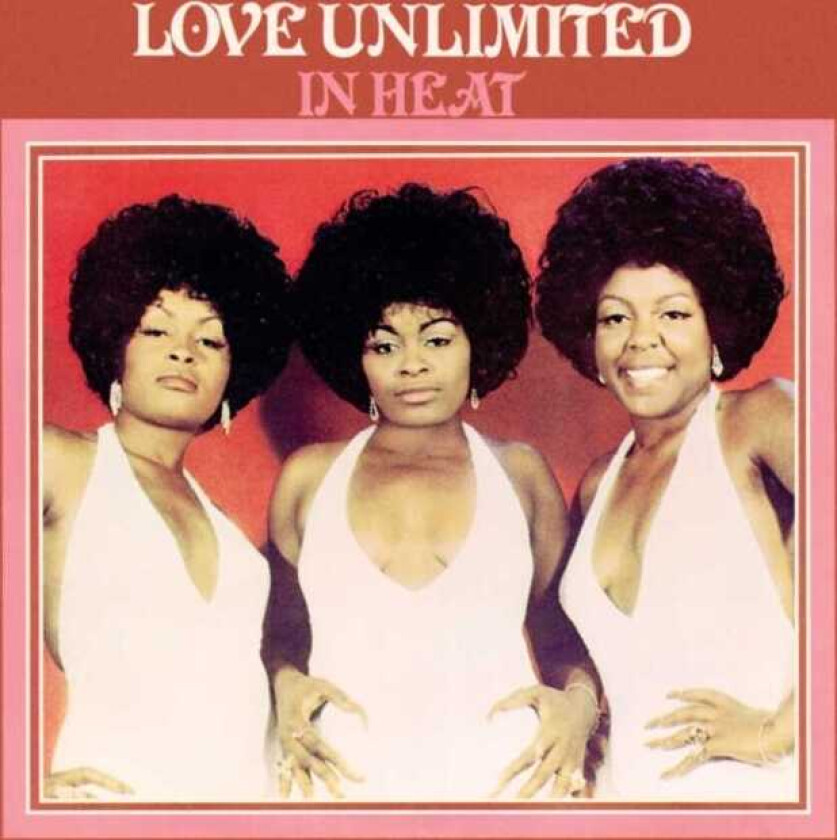 Love Unlimited In Heat LP/Vinyl