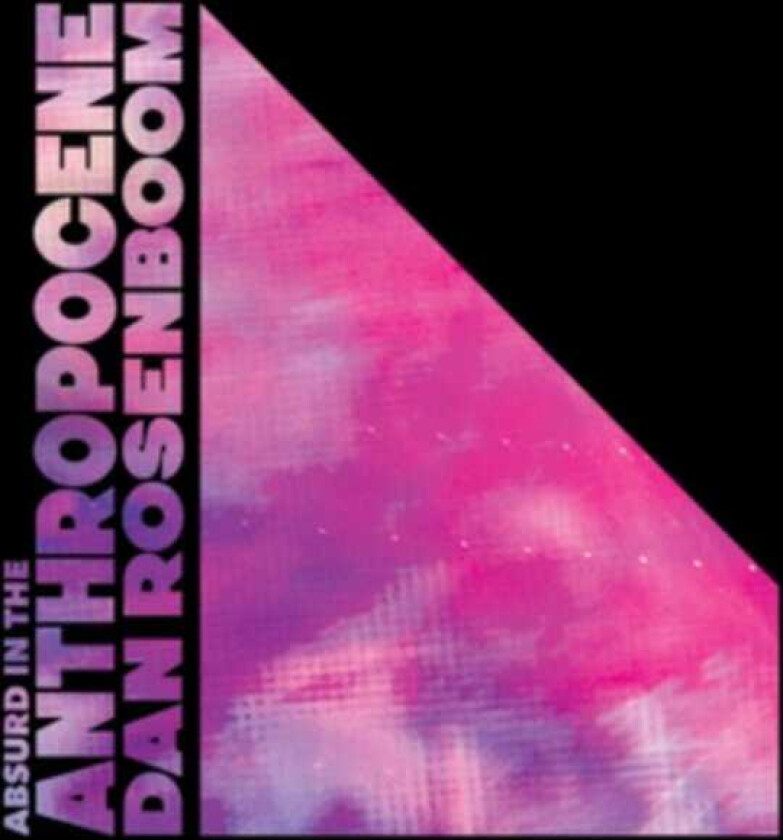 Dan Rosenboom Abstractions Of Reality Past And Incredible Feathers LP/Vinyl