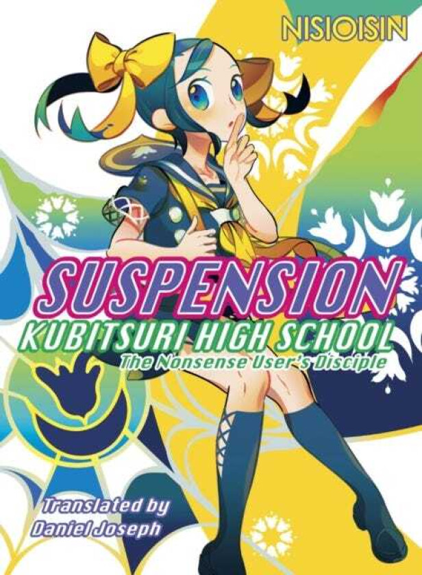 Suspension: Kubitsuri High School The Nonsense User's Disciple Kubitsuri High School