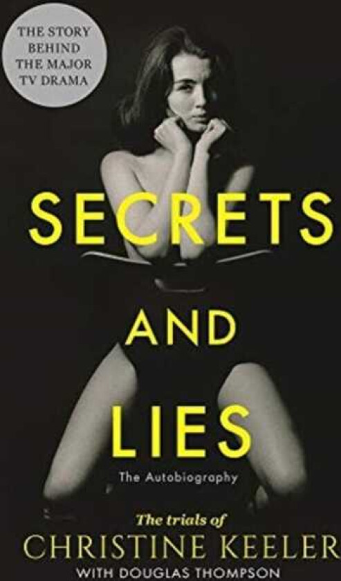 Secrets and Lies  The Trials of Christine Keeler