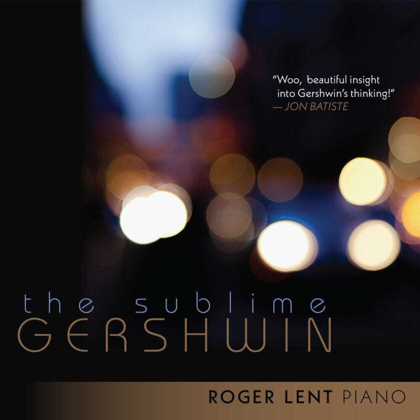 Roger Lent Sublime Gershwin CD