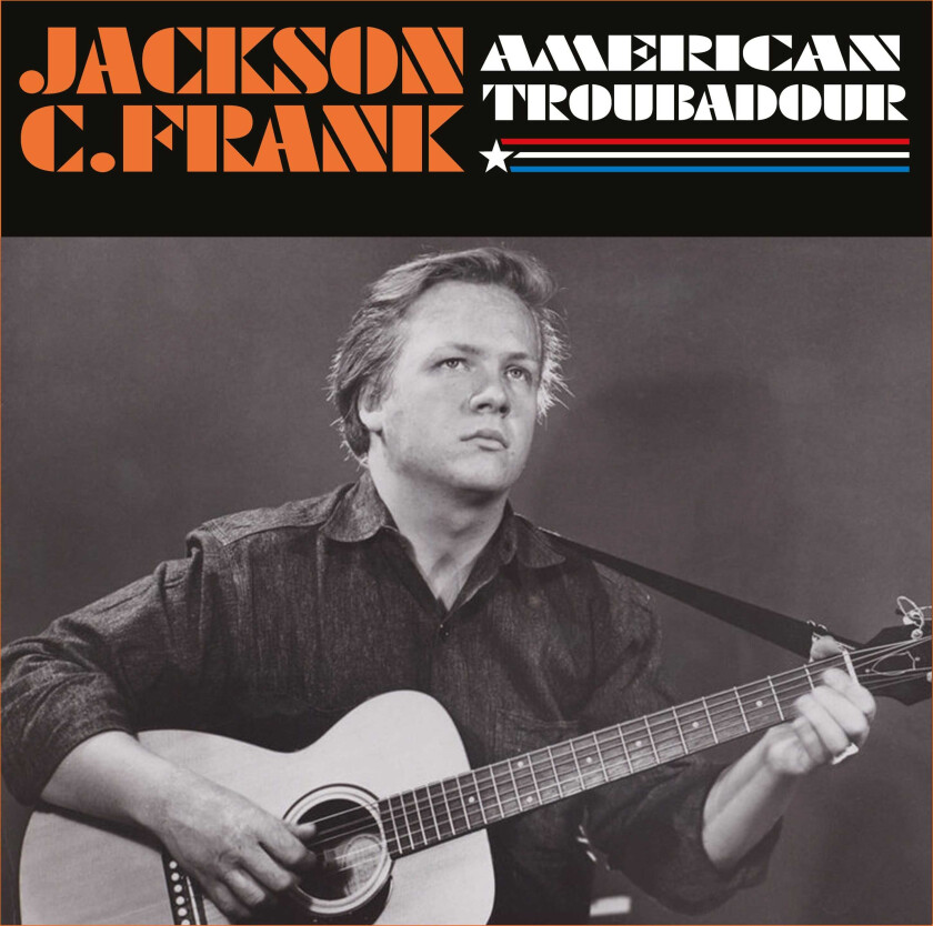 Jackson C. Frank American Troubadour CD