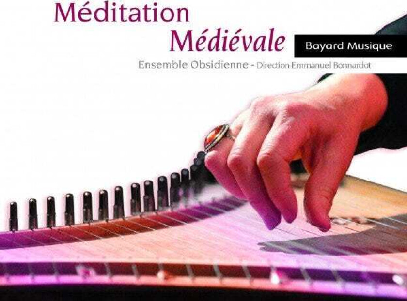 Ensemble Obsidienne  Meditation Medievale  CD