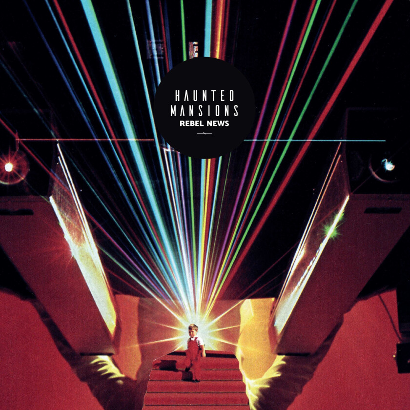 Haunted Mansions Rebel News LP/Vinyl