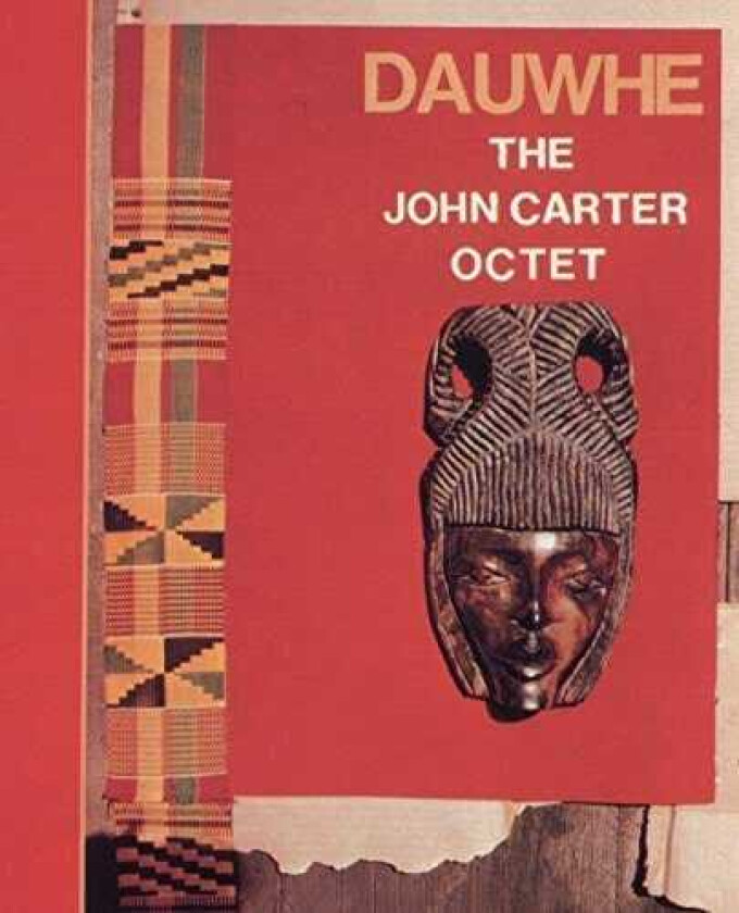 John Carter Octet, John Carter  Dauwhe  LP/Vinyl