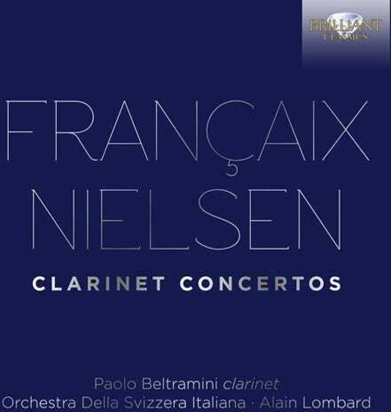 JEAN FRANCAIX, Orchestra Della Svizzera Italiana, Paolo Beltramini  Clarinet Concertos  CD