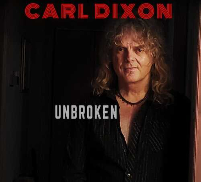 Carl Dixon Unbroken CD