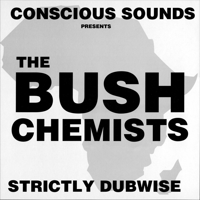 The Bush Chemists Strictly Dubwise LP/Vinyl