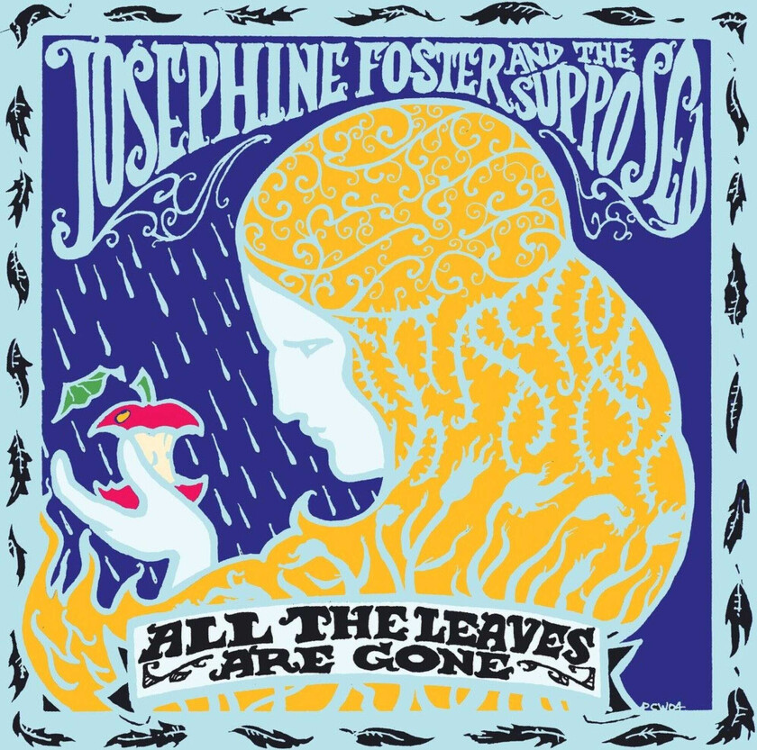 Josephine Foster And The Supposed, Josephine Foster All The Leaves Are Gone CD
