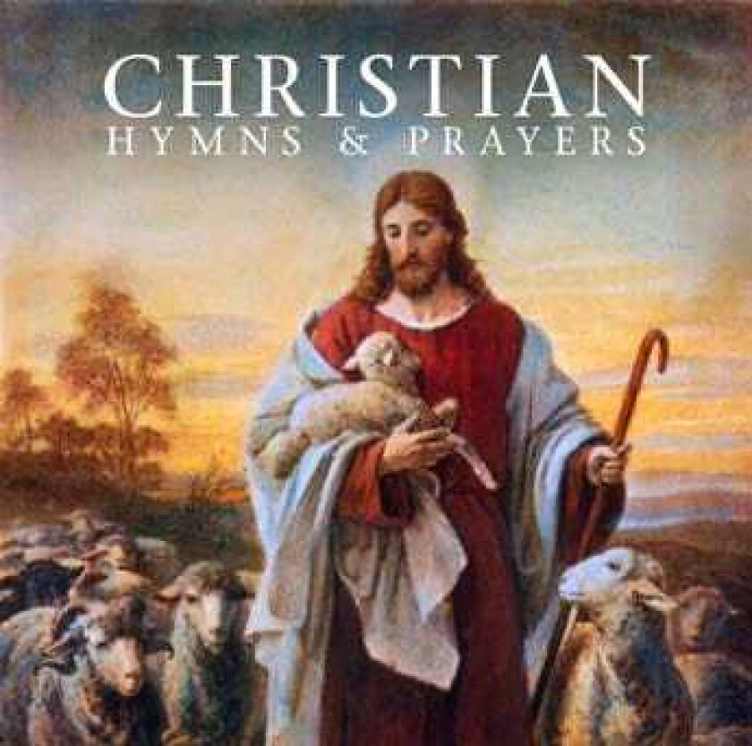 Diverse Artister, Diverse Klassisk Christian Hymns & Prayers CD