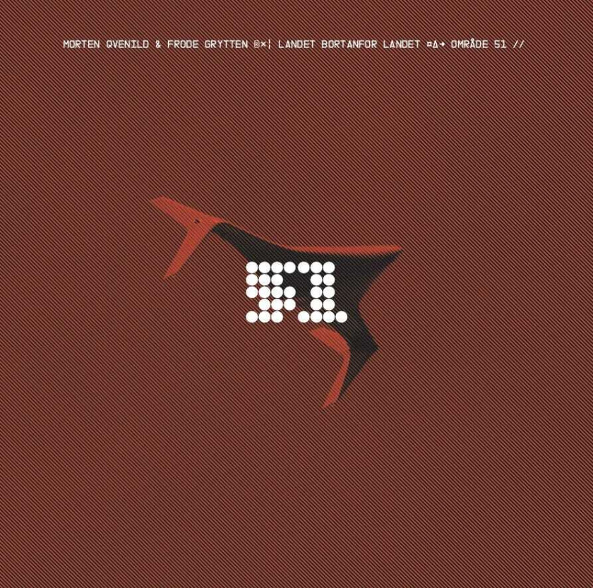 Morten Qvenild & Frode Grytten, Morten Qvenild, Frode Grytten Landet Bortanfor Landet Område 51 LP/Vinyl