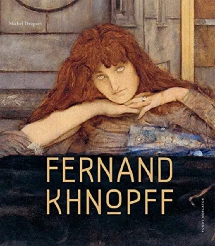 Fernand Khnopff av Michel Draguet