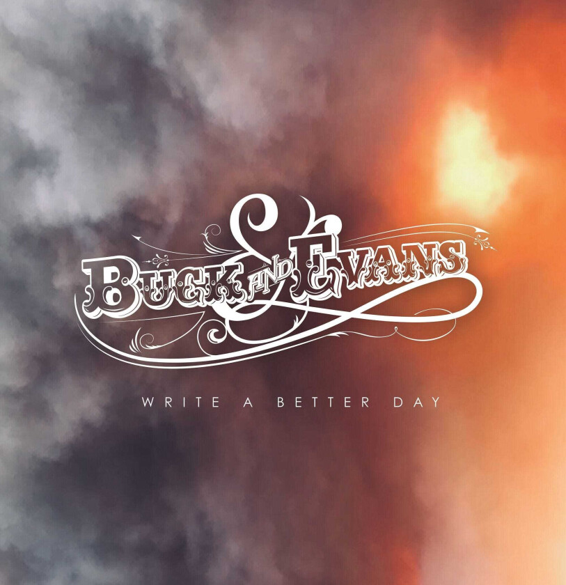 Buck And Evans Write A Better Day LP/Vinyl