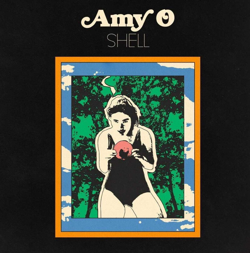 Amy O  Shell  CD