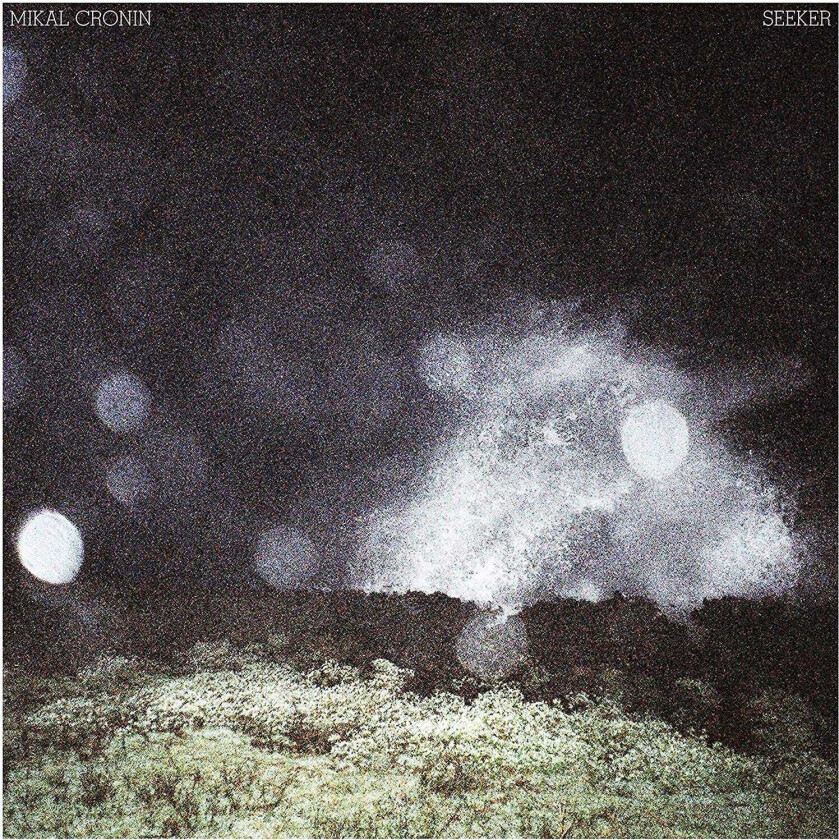 Mikal Cronin : Seeker CD (2019)
