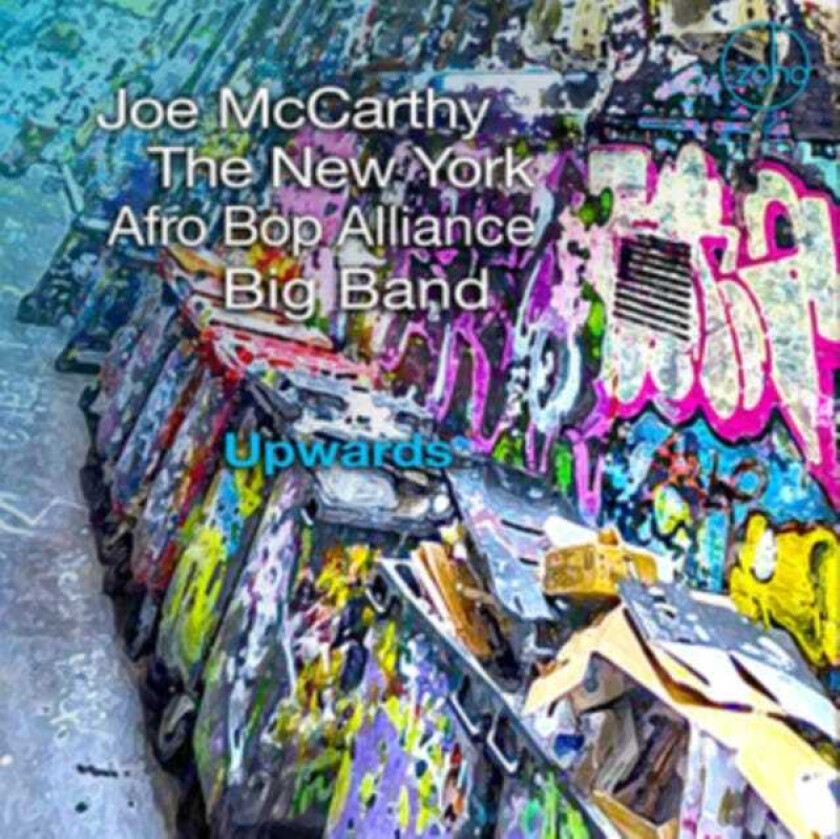 Joe McCarthy & The New York Afro Bop Alliance Big Band, Joe McCarthy, The New York Afro Bop Alliance Big Band  Upwards  CD